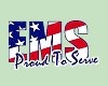 EMS Proud to serve