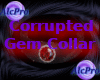 [AlcP]CorruptedGemCollar