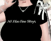 ð¢. Ni Hao Fine Shyt