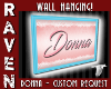DONNA WALL HANGING!