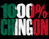 1000% Chingon
