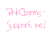 Support PinkCharms!