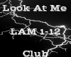 Look At Me -Club-