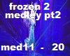 frozen2 medley pt2
