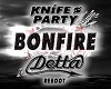 Knife Party Bonefire 2