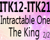 Intractable One-TheKing2