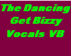 The Dancing Get Bizzy VB
