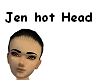 Jen hot Head