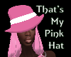 That's My Pink Hat