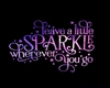 Leave A Sparkle