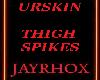 URSKIN THIGH SPIKES