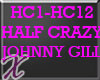 X* Half Crazy Johnny G