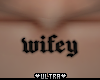 -A- Tattoo wifey