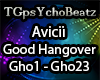 Avicii - Good Hangover