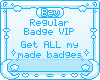 B| Made Badge VIP