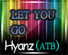 |H| Let You Go