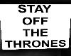 BW Thrones Sign