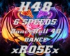 H48 DANCE- 6 SPEEDS