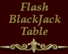00 Flash Blackjack Table