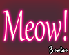 Meow Neon Sign Pink