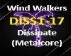 Wind Walkers Dissipate