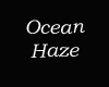 ~RS~ Ocean Haze