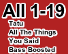 Tatu All the Things Said