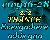 Everywhere whis you 2/2