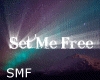 Set Me Free Part 2