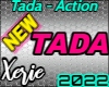 NEW Tada Action 2022