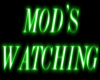 Mod's Watching Sign