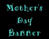 Mother's Day Banner