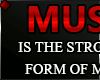 ♦ MUSIC IS THE...