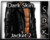 #SDK# Dark Skin Jacket 2