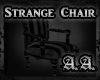 *AA* Strange Chair