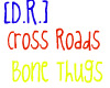 [D.R.] Crossroads