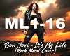 *J* It's My Life Rock *J* It's My Life Rock