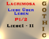Lacrimosa - Liebe P1/2