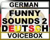 FUNNY GERMAN SOUNDS 2