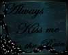 Kiss Me Quote