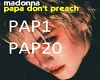 papa don't preach MADONN
