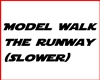 Model Runway Walk slow