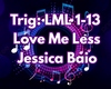 Love Me Less