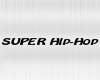 ~ScB~SUPER Hip-Hop t
