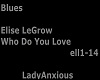 Elise LeGrow Who You Lov
