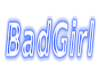 BadGirl