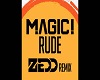 ~em~Magic rude zed remix