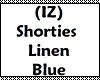 (IZ) Shorties Linen Blue