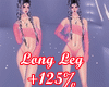 Long Legs Scaler +125%
