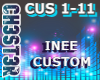 Inee - Custom